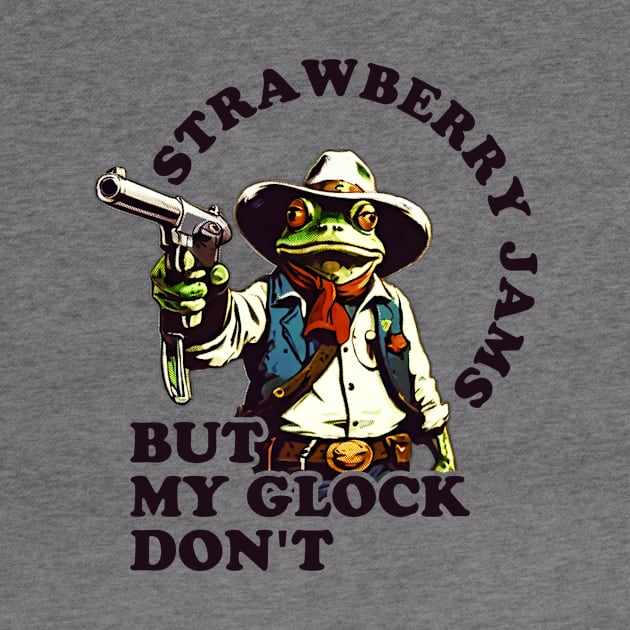 strawberry jams but my glock don't frog by Retusafi